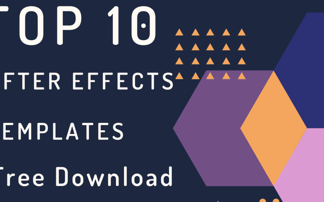 Top 10 After Effects Templates Free Download