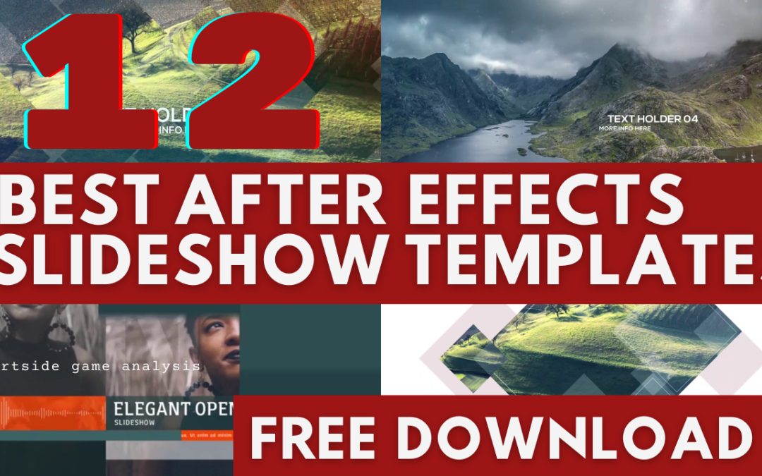 12 Best After Effects Slideshow Templates Free